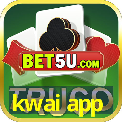 kwai app